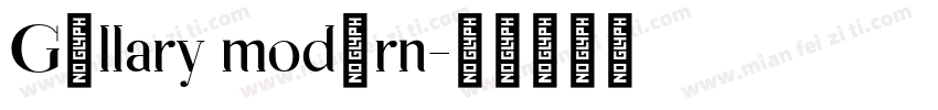 Gellary modern字体转换